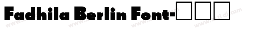 Fadhila Berlin Font字体转换